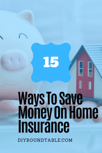 15 ways to save on home insurance