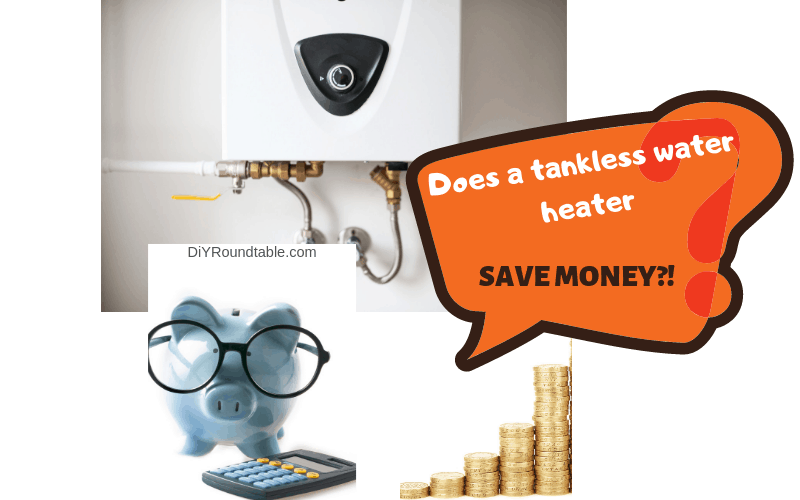 Does a tankless water heater save money